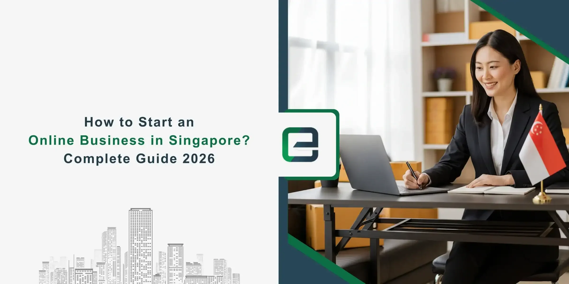 How to Start an Online Business in Singapore Complete Guide 2026 How to Start an Online Business in Singapore Complete Guide 2026
