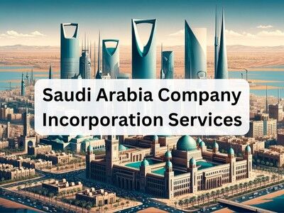 Saudi Arabia Company Incorporation Services
