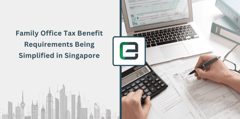 family-office-tax-benefit-requirements-being-simplified-in-singapore-1024×512 Family office tax benefits in singapore