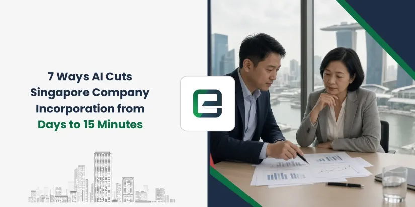 7 Ways AI Cuts Singapore Company Incorporation from Days to 15 Minutes 7 Ways AI Cuts Singapore Company Incorporation from Days to 15 Minutes