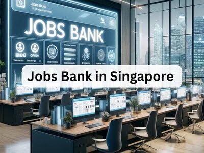 Jobs Bank in Singapore