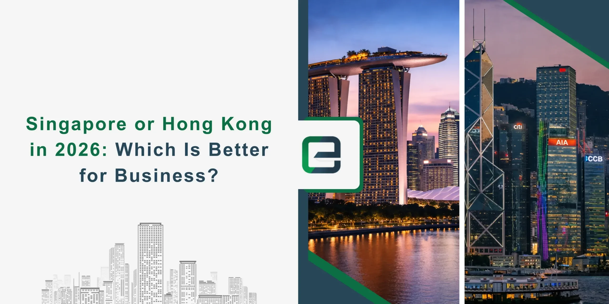 Singapore or Hong Kong in 2026_ Which Is Better for Business Singapore or Hong Kong in 2026_ Which Is Better for Business