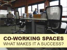 Co-Working Spaces – What Makes It a Success?